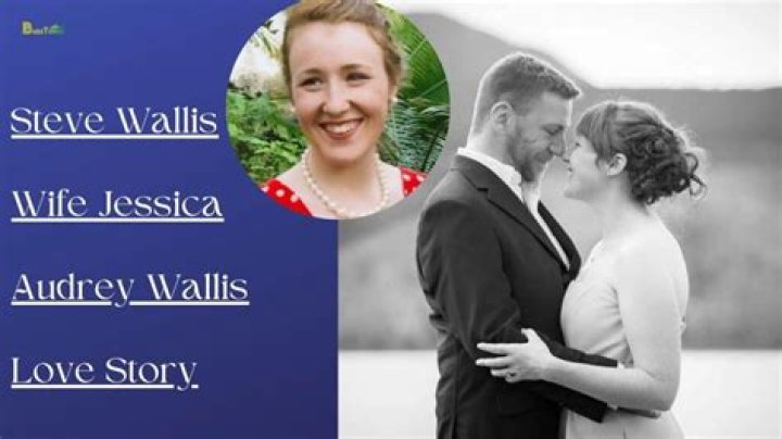 What Happened To Steve Wallis Wife? Jessica Audrey Wallis Death Cause And Obituary Details